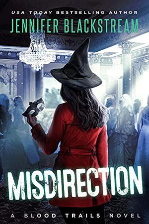 Misdirection (Blood Trails #10)