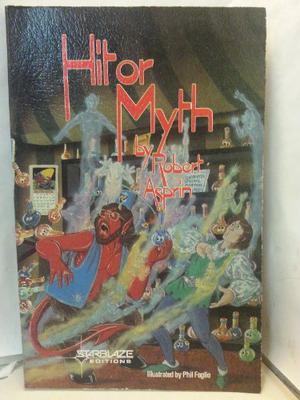 Hit or Myth by Robert Lynn Asprin