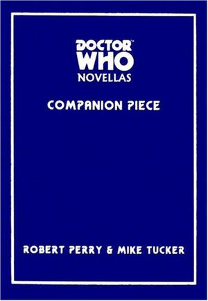 Doctor Who: Companion Piece (Telos Doctor Who Novellas #13)