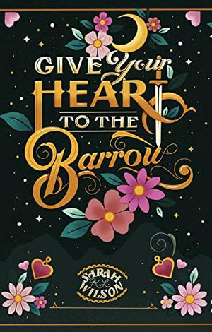 Give Your Heart to the Barrow (Bluebeard's Secret #3)