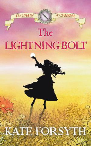 The Lightning Bolt: Chain of Charms 5 (The Chain of Charms #5)