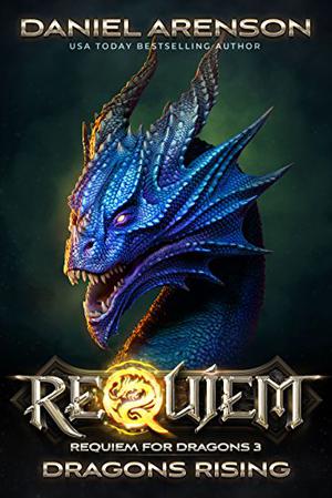 Dragons Rising (Requiem for Dragons #3)