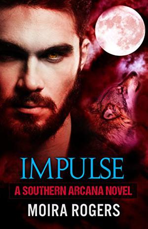 Impulse (Southern Arcana #5)