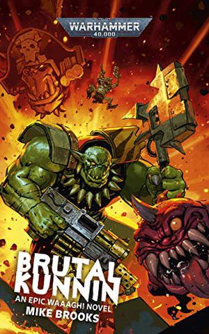 Brutal Kunnin' by Mike Brooks, Tom Allenby
