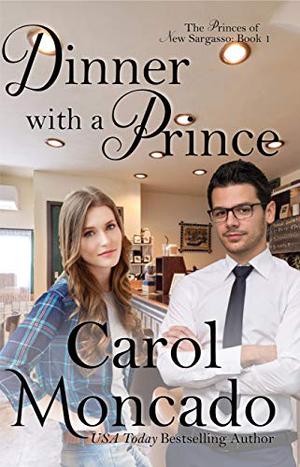 Dinner with a Prince (The Princes of New Sargasso #1)