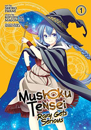Mushoku Tensei: Roxy Gets Serious Vol. 1 (Mushoku Tensei: Roxy Gets Serious #1)