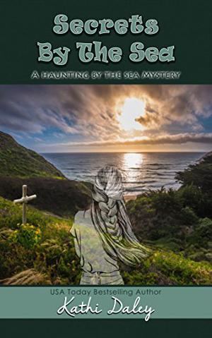 Secrets by the Sea (Haunting by the Sea #2)