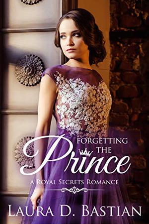 Forgetting the Prince (Royal Secrets #5)