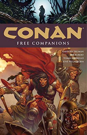Conan, Vol. 9: Free Companions (Conan: Dark Horse Collection #9)