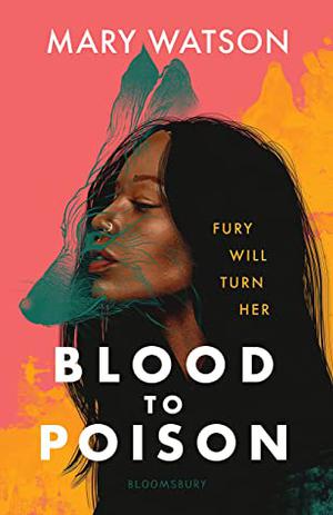 Blood to Poison by Mary Watson