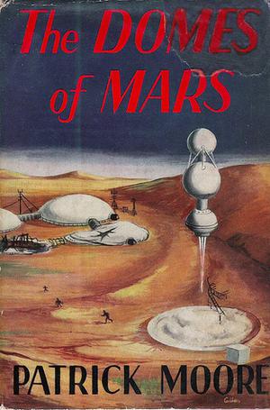 The Domes of Mars (Maurice Gray on Mars #2)