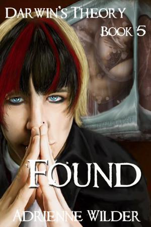 Found (Darwin's Theory #5)