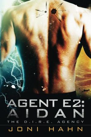 Agent E2: Aidan by Joni Hahn