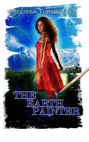 The Earth Painter by Melissa Turner Lee