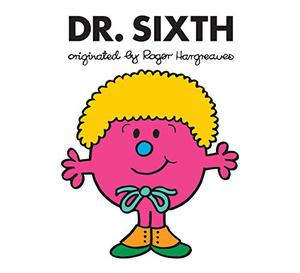 Doctor Who: Dr. Sixth (Doctor Who meets Mr Men and Little Miss #6)