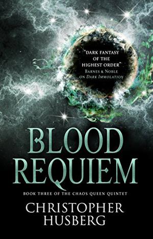 Chaos Queen - Blood Requiem  (Chaos Queen 3) (Chaos Queen #3)