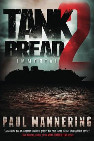 Immortal (Tankbread #2)
