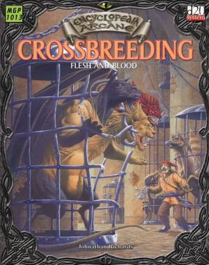 Encyclopaedia Arcane: Crossbreeding - Flesh and Blood (Encyclopaedia Arcane #MGP1013)