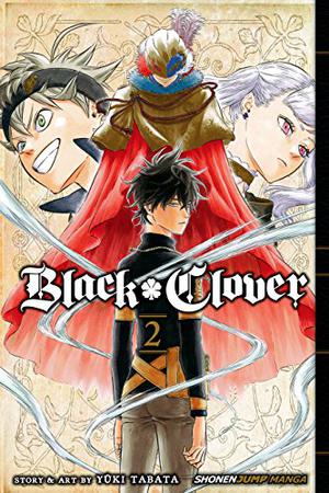 Black Clover, Vol. 2 by Yūki Tabata