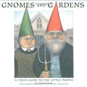 Gnomes and Gardens by Nigel Suckling
