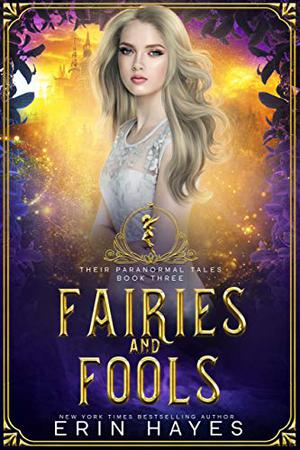 I Do Believe in Faeries (Their Paranormal Tales #3)