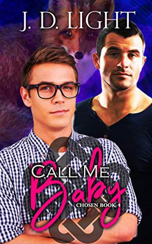 Call Me Baby (Chosen #4)