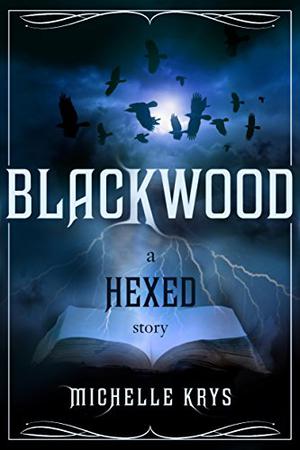 Blackwood by Michelle Krys