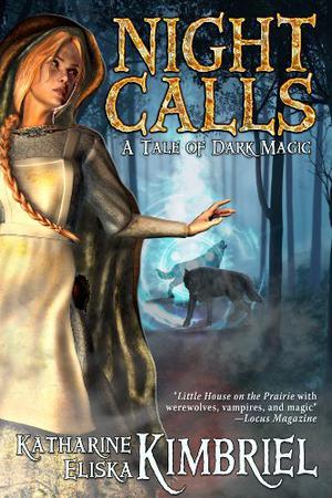 Night Calls by Katharine Eliska Kimbriel