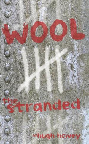 Wool 5 - The Stranded (Silo #1E)