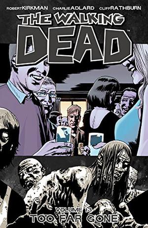 Too Far Gone (The Walking Dead #13)