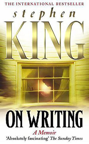 On Writing: A Memoir by Stephen King, Garrett Addams