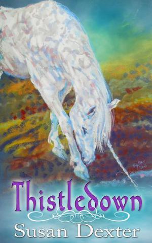Thistledown by Susan Dexter