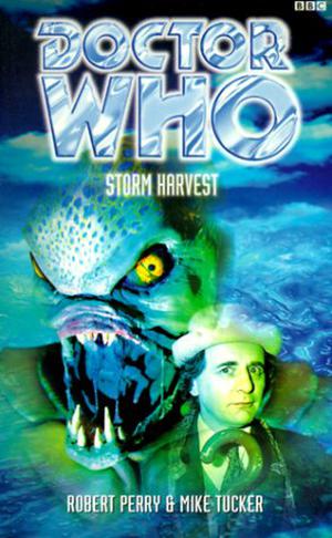 Doctor Who: Storm Harvest (Past Doctor Adventures #23)