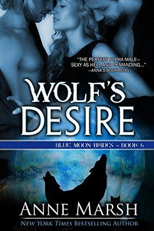 Wolf's Desire (Blue Moon Brides #6)
