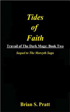 Tides of Faith (Travail of the Dark Mage #2)