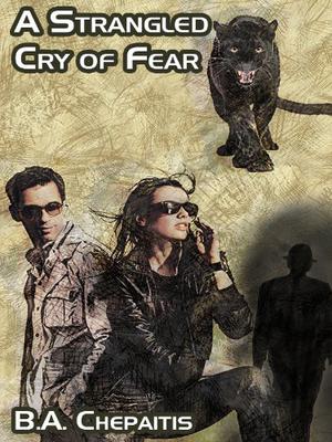 A Strangled Cry of Fear (Jaguar Addams #6)