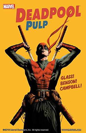 Deadpool Pulp by Adam Glass, Mike Benson