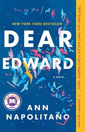 Dear Edward by Ann Napolitano