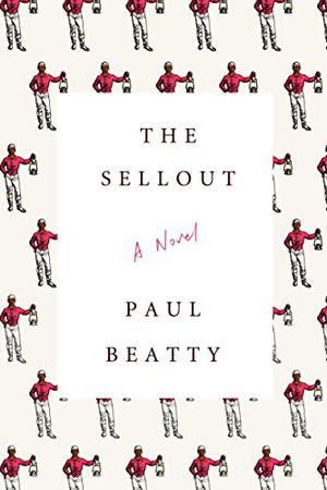 The Sellout by Paul Beatty