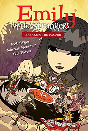 Emily and the Strangers Volume 2: Breaking the Record (Emily the Strange Dark Horse Comics Book series #17-20)