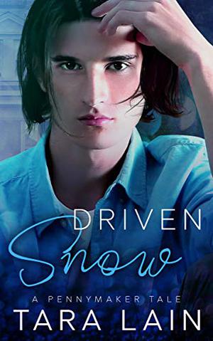 Driven Snow by Tara Lain