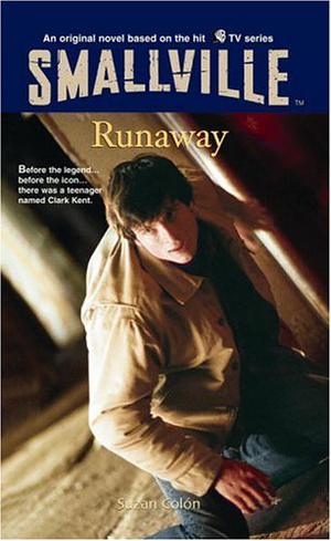 Runaway (Smallville Young Adults #8)