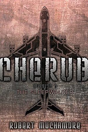 The Sleepwalker (CHERUB #9)