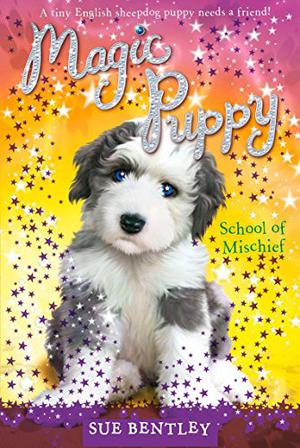 School of Mischief (Magic Puppy #8)
