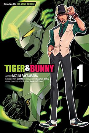 Tiger & Bunny, Vol. 1 (Tiger & Bunny #1)