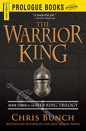 The Warrior King by Chris Bunch