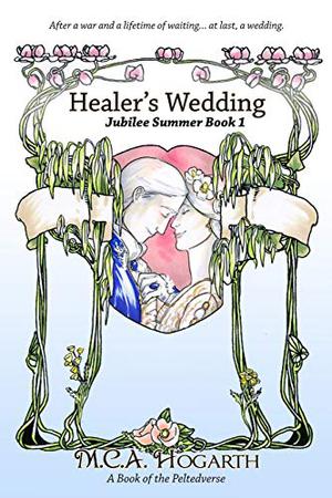 Healer's Wedding by M.C.A. Hogarth