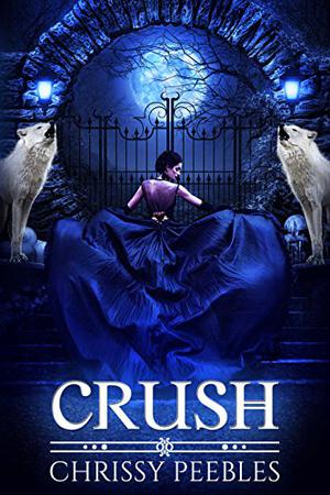 Crush (The Crush Saga #1)