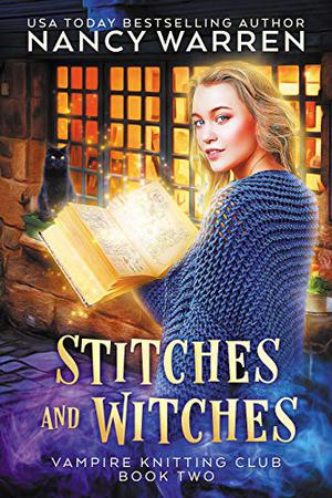 Stitches and Witches by Nancy Warren, Sarah Zimmerman