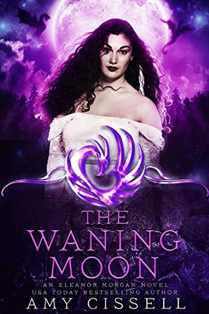 The Waning Moon (An Eleanor Morgan Novel #2)